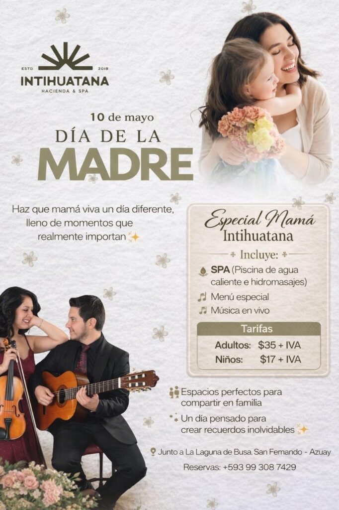 Día de la Madre Intihuatana Hacienda & Spa